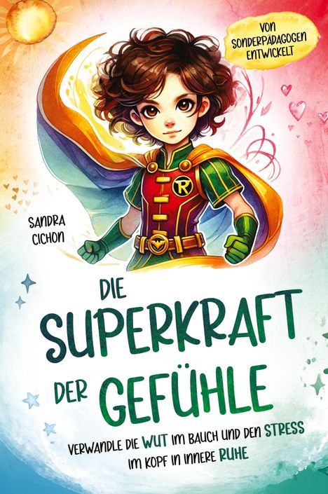 Sandra Cichon: Die Superkraft der Gefühle, Buch