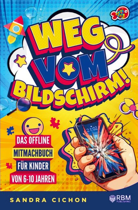 Sandra Cichon: Weg vom Bildschirm, Buch
