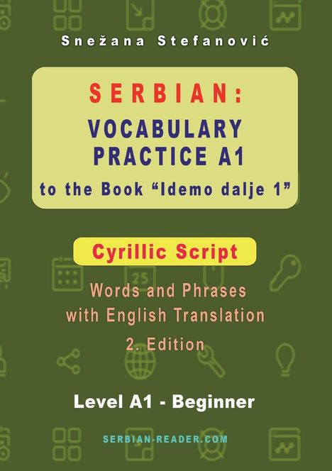 Snezana Stefanovic: Serbian Vocabulary Practice A1 to the Book 'Idemo dalje 1' - Cyrillic Script, Buch