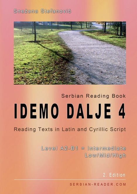 Snezana Stefanovic: Serbian Reading Book "Idemo dalje 4", Buch