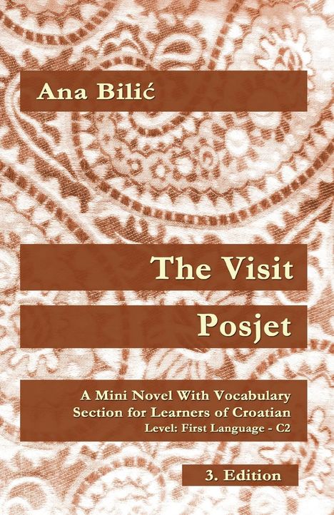 Ana Bilic: The Visit / Posjet, Buch
