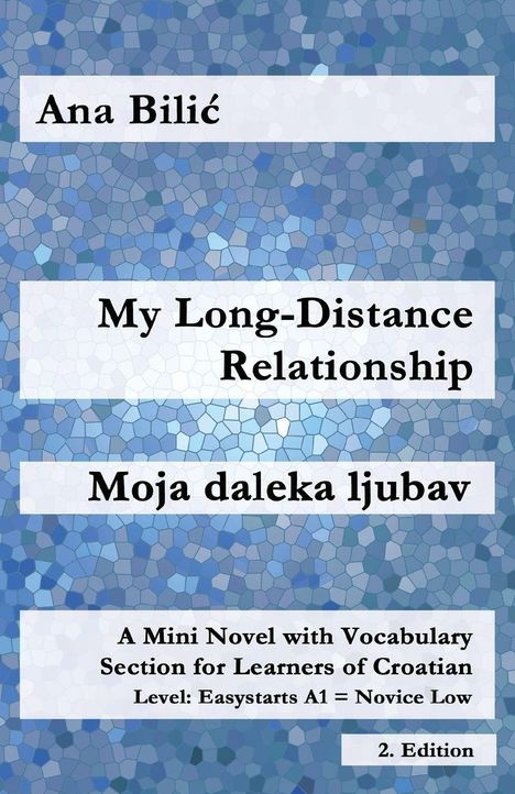 "Ana Bilić, My Long-Distance Relationship, Moja daleka ljubav. Blaue Mosaikmuster als Hintergrund."