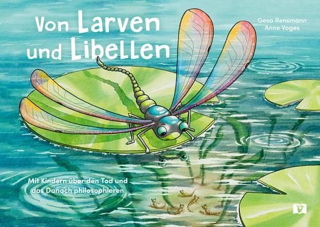 Gesa Rensmann: Von Larven und Libellen, Buch