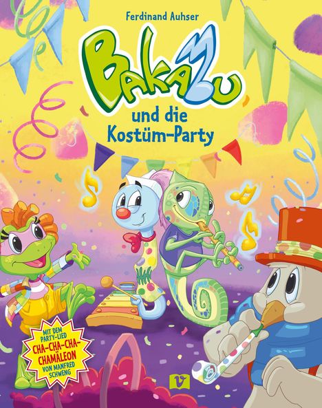 „Bakabu und die Kostüm-Party“ von Ferdinand Auhser. Bunte Figuren feiern mit Musikinstrumenten und Partydeko.