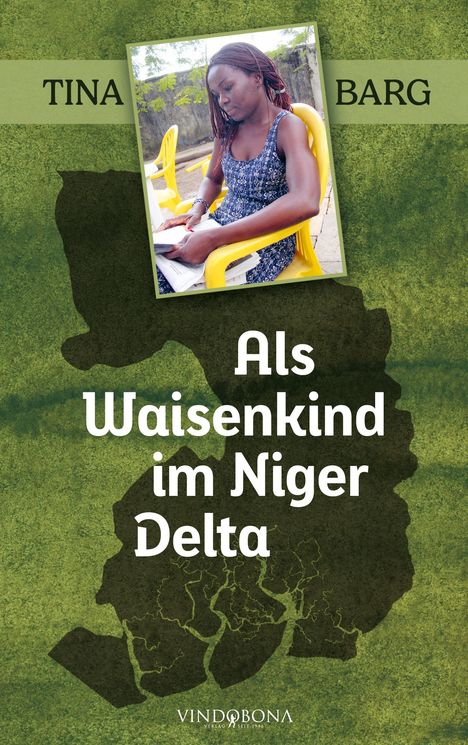 Tina Barg: Als Waisenkind im Niger Delta, Buch