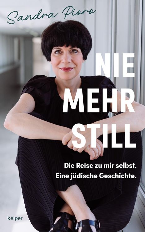 Sandra Pioro: Nie mehr still, Buch