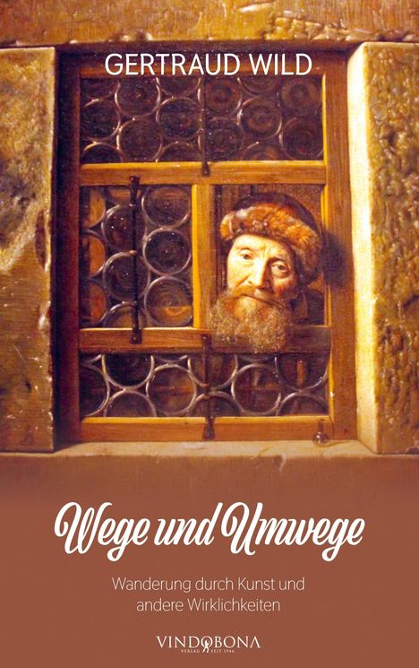 Gertraud Wild: Wege und Umwege, Buch
