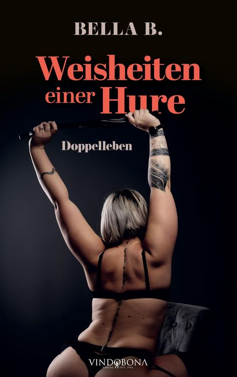 Bella B.: Weisheiten einer Hure, Buch