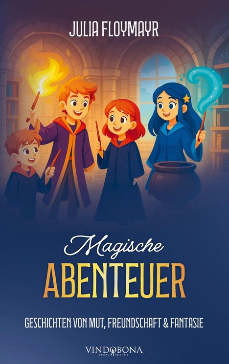 Julia Floymayr: Magische Abenteuer, Buch