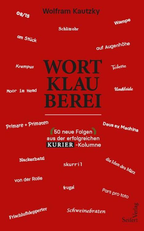 Wolfram Kautzky: Wortklauberei, Buch