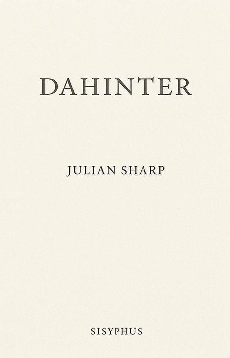 Julian Sharp: Dahinter, Buch