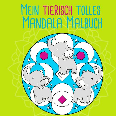 Christoph Alexander: Mein tierisch tolles Mandala Malbuch, Buch