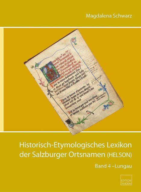 Magdalena Schwarz: Historisch-Etymologisches Lexikon der Salzburger Ortsnamen (HELSON), Buch