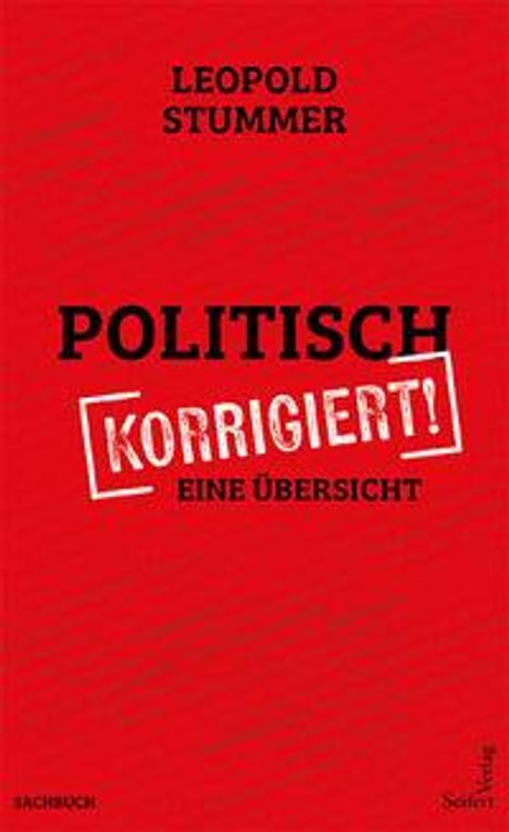 Leopold Stummer: Politisch korrigiert, Buch