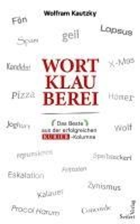 Wolfram Kautzky: Wortklaubereien, Buch