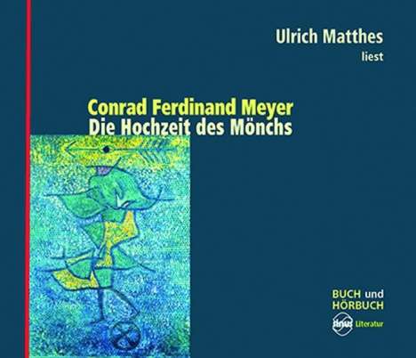 Meyer, C: Hochzeit des Mönchs/CD, CD