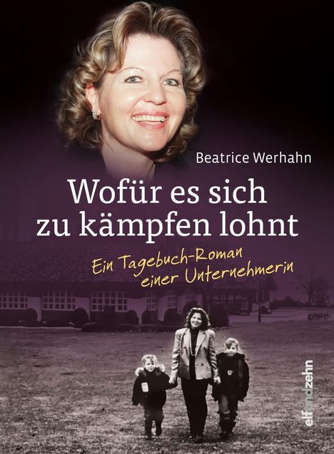 Beatrice Werhahn: Wofür es sich zu kämpfen lohnt, Buch