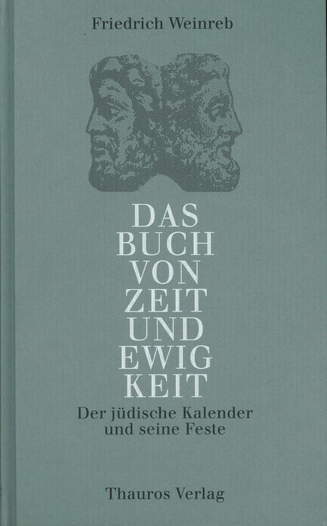 Friedrich Weinreb: Das Buch von Zeit und Ewigkeit, Buch