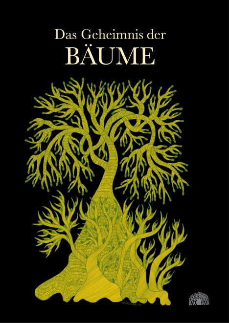 Bhajju Shyam: Das Geheimnis der Bäume, Buch