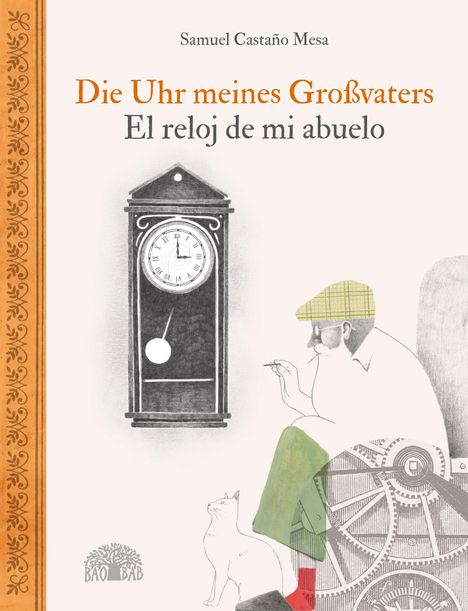 Samuel Castaño Mesa: Die Uhr meines Großvaters - El reloj de mi abuelo, Buch