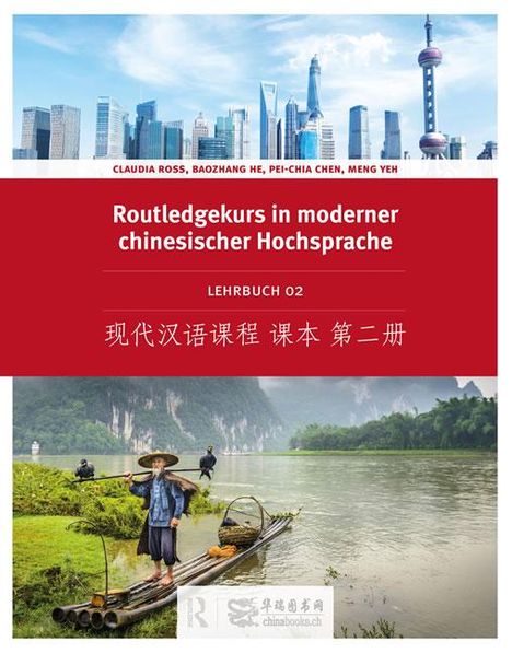 Claudia Ross: Routledge Kurs in moderner chinesischer Hochsprache, Buch