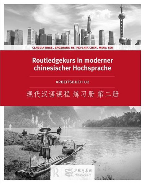 Claudia Ross: Routledge Kurs in moderner chinesischer Hochsprache, Buch