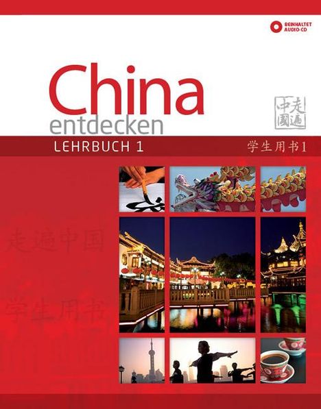 Anqi Ding: China entdecken - Lehrbuch 1, Buch