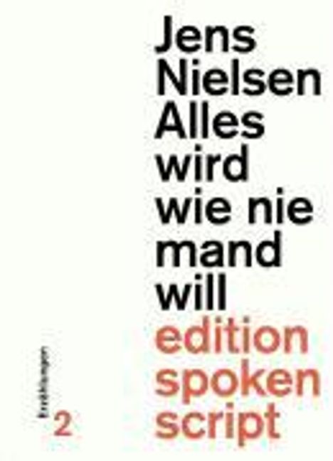 Jens Nielsen: Jensen, N: Alles wird wie niemand will, Buch