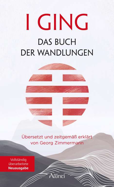Georg Zimmermann: I GING - Das Buch der Wandlungen, Buch