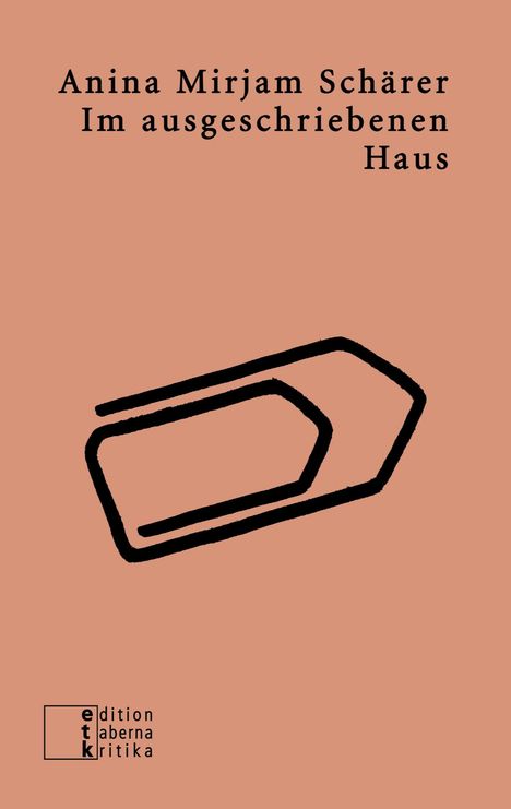 Anina Mirjam Schärer: Im ausgeschriebenen Haus, Buch