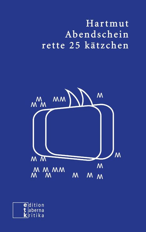 Text: "Hartmut Abendschein rette 25 kätzchen." Abstrakte Illustration mit stilisierten M-förmigen Motiven.