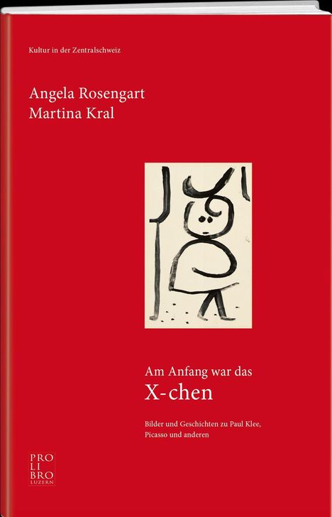 Angela Rosengart: Am Anfang war das X-chen, Buch