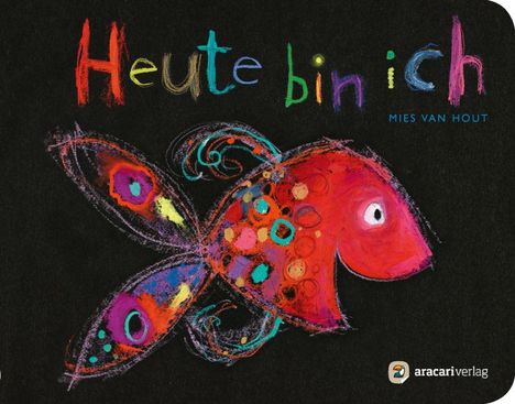 Mies van Hout: Pappbuch "Heute bin ich", Buch