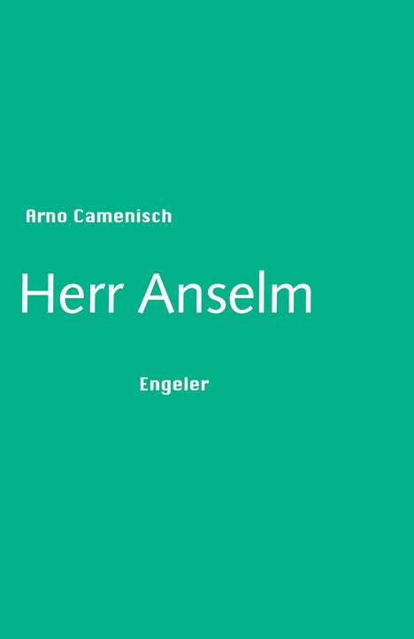 Arno Camenisch: Herr Anselm, Buch