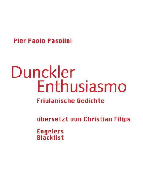 Pier Paolo Pasolini: Dunckler Enthusiasmo, Buch