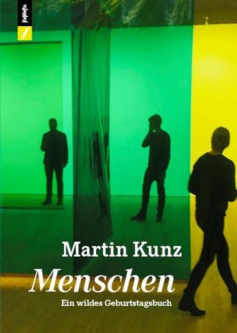 Martin Kunz: Menschen, Buch