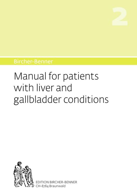 Andres Bircher: Bircher, A: Bircher-Benner 2 liver conditions, Buch