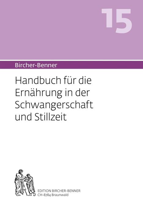 Andres Bircher: Bircher-Benner 15, Buch