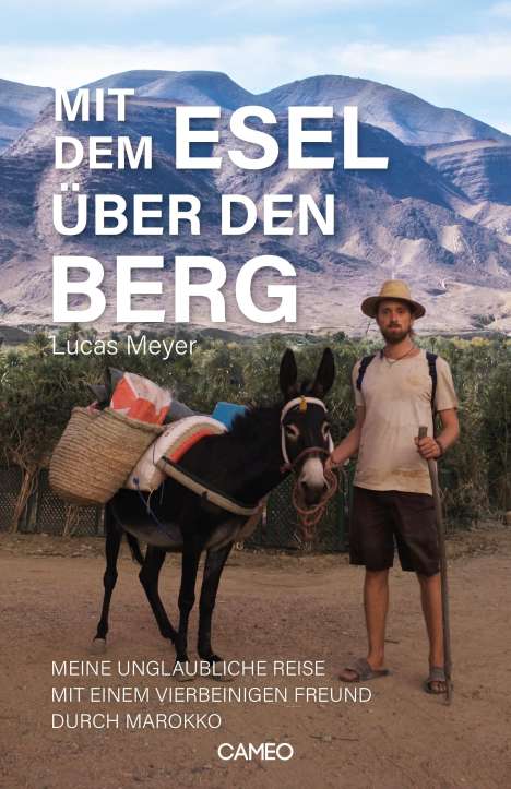 Lucas Meyer: Mit dem Esel über den Berg, Buch