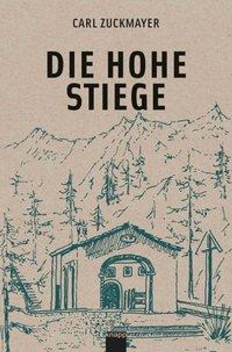 Carl Zuckmayer: Die hohe Stiege, Buch