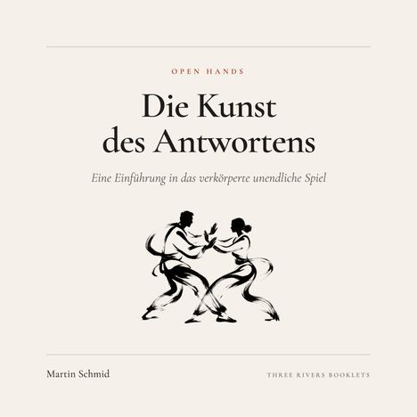Titel: "Die Kunst des Antwortens". Untertitel: "Eine Einführung in das verkörperte unendliche Spiel". Autor: Martin Schmid. Darunter Illustration von zwei Tänzern.