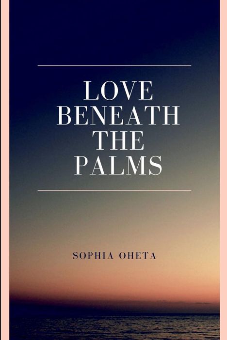 Oheta Sophia: Love Beneath the Palms, Buch