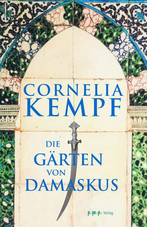 Cornelia Kempf: Die Gärten von Damaskus, Buch