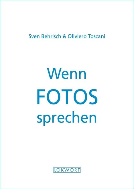 Sven Behrisch: Wenn Fotos sprechen, Buch