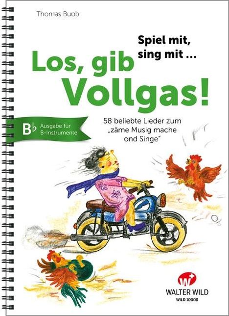 Los, gib Vollgas! - B-Instrumente, Buch