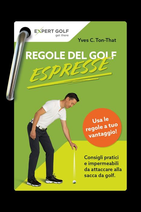 „Regole del Golf Espresse“. Ein Mann in Golfausrüstung zeigt auf einen Ball. Links oben ein Logo mit Haken.