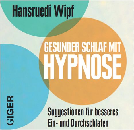 Wipf, H: Gesunder Schlaf, CD