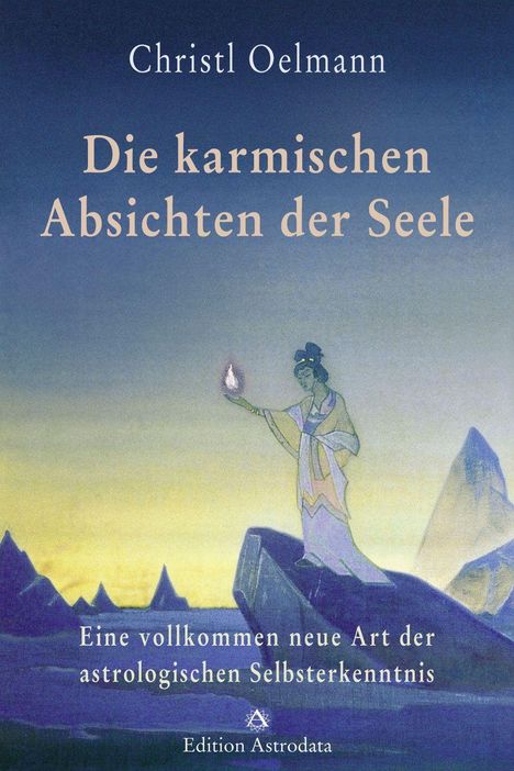 Christl Oelmann: Die karmischen Absichten der Seele, Buch