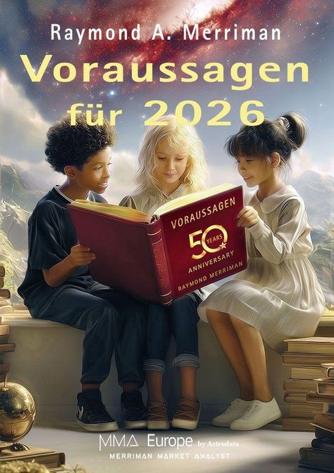"Raymond A. Merriman. Vorhersagen für 2026. Illustration: Drei Kinder lesen ein großes Buch in einer fantasievollen Landschaft."