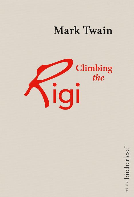 Mark Twain: Climbing the Rigi, Buch